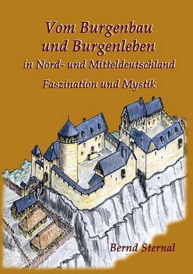 Book cover for Vom Burgenbau und Burgenleben in Nord- und Mitteldeutschland