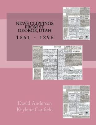 Book cover for News Clippings From St. George, Utah