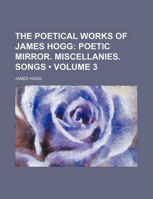 Book cover for Poetic Mirror. Miscellanies. Songs Volume 3