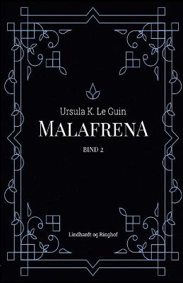 Book cover for Malafrena bind 2