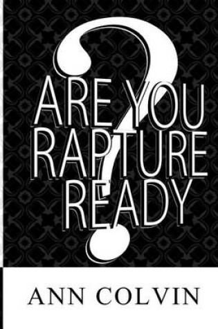 Cover of Are You Rapture Ready?