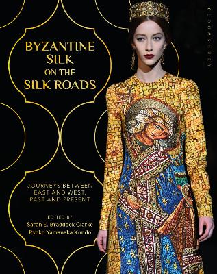 Book cover for Byzantine Silk on the Silk Roads