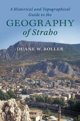 Book cover for A Historical and Topographical Guide to the Geography of Strabo