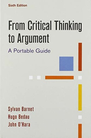 Cover of From Critical Thinking to Argument 6e & Documenting Sources in APA Style: 2020 Update