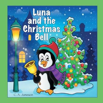 Book cover for Luna and the Christmas Bell (Personalized Books for Children)