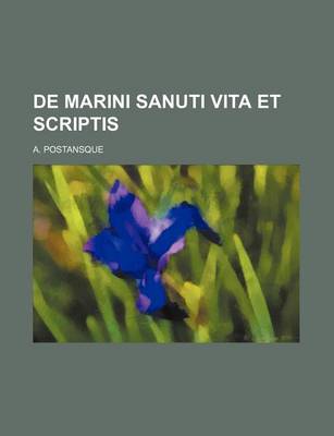 Book cover for de Marini Sanuti Vita Et Scriptis