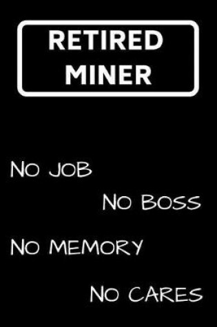 Cover of Retired Miner