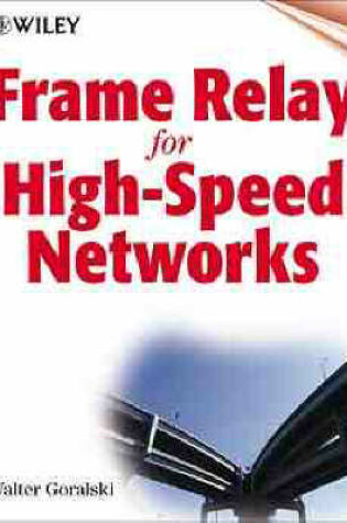 Cover of Frame Relay for High Speed Networks