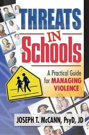 Cover of Threats in Schools: A Practical Guide for Managing Violence