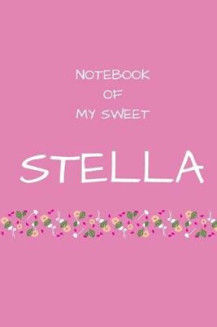 Cover of Notebook of my sweet Stella