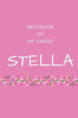 Book cover for Notebook of my sweet Stella