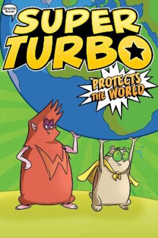 Cover of Super Turbo Protects the World