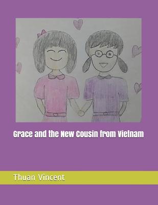 Book cover for Grace and the New Cousin from Vietnam