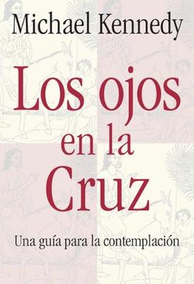 Book cover for Los Ojos en la Cruz