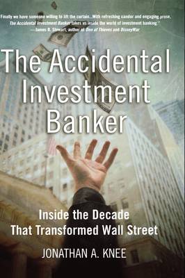 Book cover for The Accidental Investment Banker