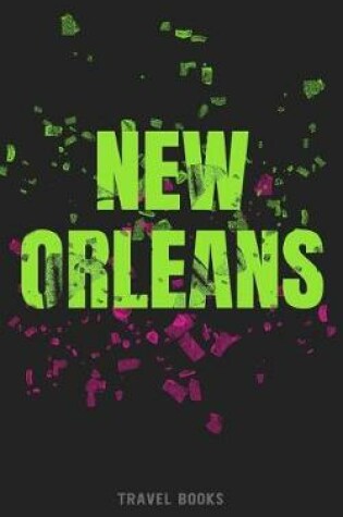 Cover of Travel Books New Orleans