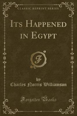 Book cover for Its Happened in Egypt (Classic Reprint)
