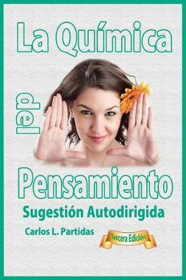 Book cover for La Quimica del Pensamiento