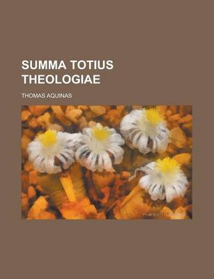 Book cover for Summa Totius Theologiae