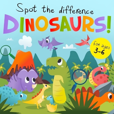 Book cover for Spot The Difference - Dinosaurs!