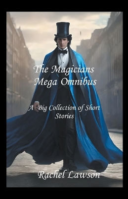 Book cover for The Magicians Mega Omnibus