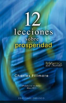 Book cover for 12 Lecciones Sobre Prosperidad