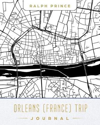 Book cover for Orleans (France) Trip Journal