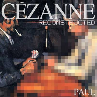 Book cover for Cezanne Reconstructed