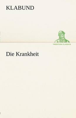 Book cover for Die Krankheit