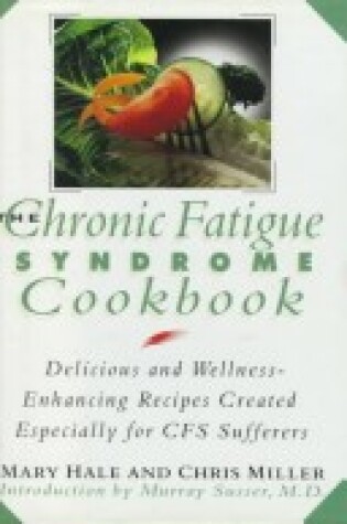 Cover of The Chronic Fatigue Syndrome Cookbook