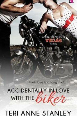 Cover of Accidentally in Love with the Biker