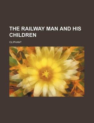 Book cover for The Railway Man and His Children (Volume 3)