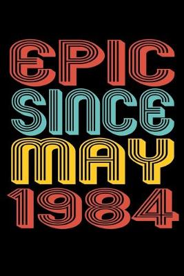 Book cover for Epic Since May 1984