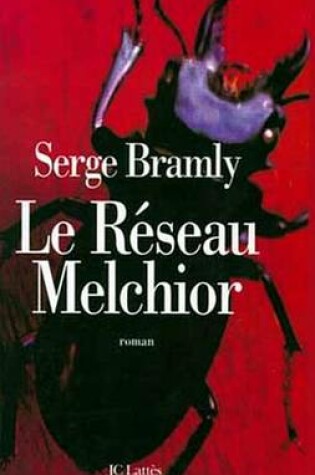 Cover of Le Reseau Melchior