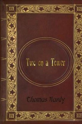 Cover of Thomas Hardy - Two on a Tower