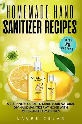 Book cover for Homemade Hand Sanitizer Recipes