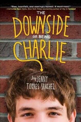 Cover of The Downside of Being Charlie