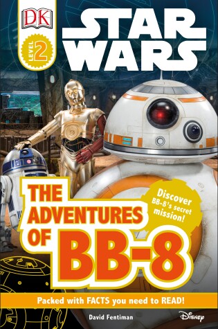 Cover of DK Readers L2: Star Wars: The Adventures of BB-8