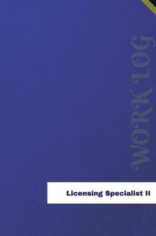 Cover of Licensing Specialist II Work Log