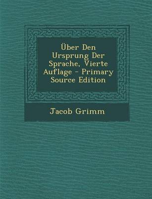 Book cover for Uber Den Ursprung Der Sprache, Vierte Auflage