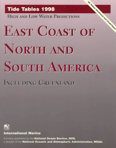 Book cover for Tide Tables 1998: East Coast of North and South America, Including Greenland