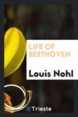 Book cover for Life of Beethoven