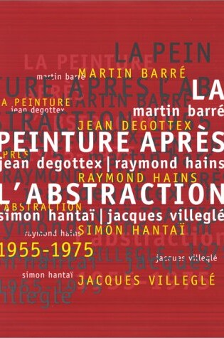 Cover of La Peinture Apres l'Abstraction