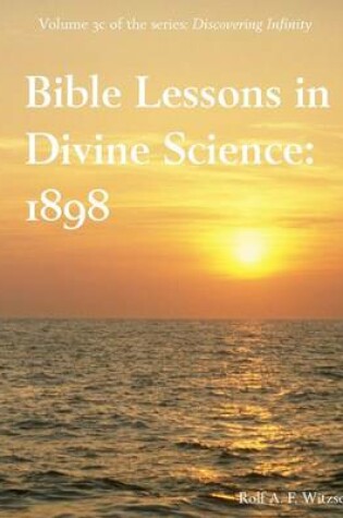 Cover of Bible Lessons in Divine Science 1898