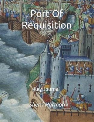 Cover of Port Of Requisition