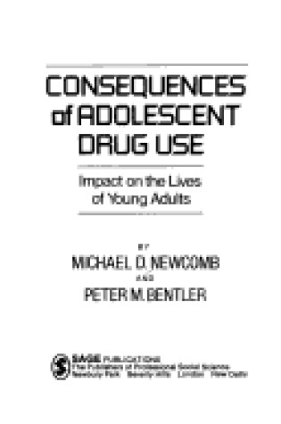 Cover of Consequences of Adolescent Drug Use
