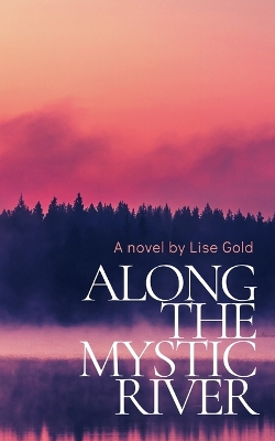 Book cover for Along The Mystic River