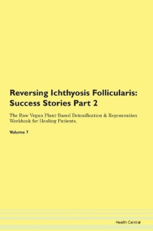 Cover of Reversing Ichthyosis Follicularis