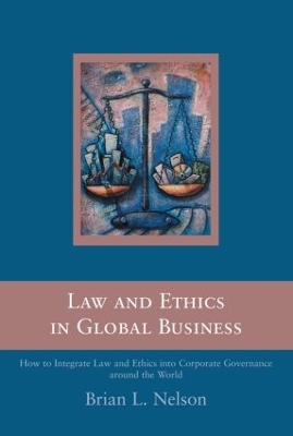 Book cover for Law and Ethics in Global Business