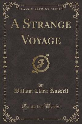 Book cover for A Strange Voyage (Classic Reprint)